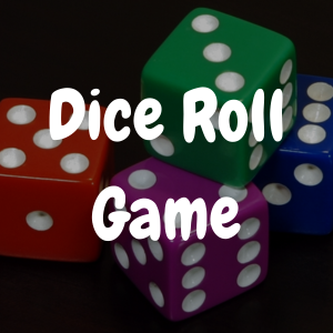 Dice Roll Game